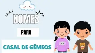 NOMES PARA CASAL DE G&Ecirc;MEOS(LINDOS E CHIQUES)