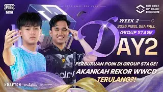 [ID] 2025 PMSL SEA W2D2 | Fall | PERBURUAN POIN DI GROUP STAGE! AKANKAH REKOR WWCD TERULANG?!