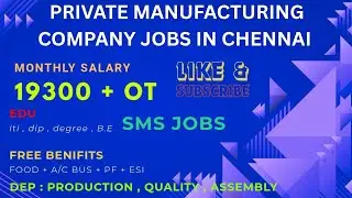 Private manufacturing company jobs in Chennai | diploma jobs | high pay jobs | iti jobs | SMS JOBS