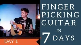 DAY 1 - Alternate Fingering ... FINGERPICKING GUITAR IN 7 DAYS