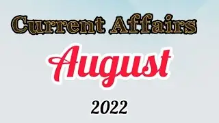 AUGUST 2022||KERALA PSC CURRENT AFFAIRS||#PSCHereWeStart
