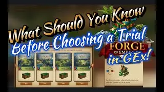 Forge of Empires - What Should You Know Before Choosing a Trial in Guild Expedition!! 🏰⚔️🗺️🏆