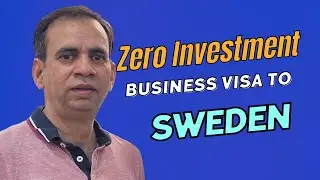 How to get Business visa on ZERO Investment in Sweden