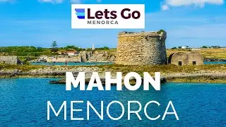 Mahon Menorca Spain - Capital City of Menorca!