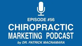 5 Google Business Profile Posts that Attract More Patients | Chiro Marketing Podcast Episode 56