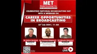 Career Opportunities in Broadcasting | Webinar Highlights | National Broadcasting Day | MET IMM