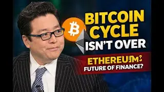 Bitcoin to $250K and Ethereum to $12K–$30K? Tom Lee Explains the End of the 4-Year Cycle