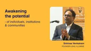 Awakening the potential - of individuals, institutions & communities