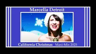 Marcella Detroit - California Christmas / For Christmas [Maxi-Mixes 2025]