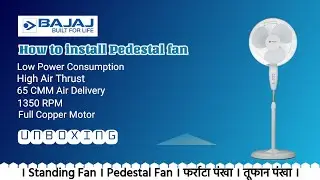 bajaj fan fitting | bajaj esteem 400mm pedestal fan | unboxing | installation | full demo |