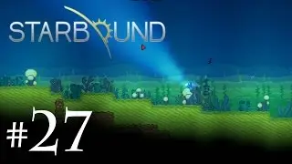 Starbound Co-op (Part 27 - Under the Sea)