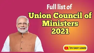 Union Council of Ministers 2021|| Full list of Central Cabinet Ministers latest || DV EASY LEARN