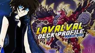 Lavalval Deck Profile! (March 2021//Yu-Gi-Oh!)
