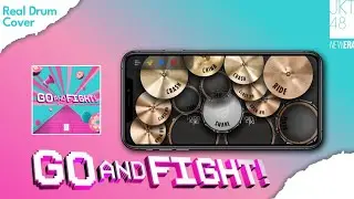 JKT48 - GO AND FIGHT! | REAL DRUM COVER
