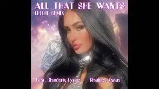 All That She Wants Future Remix Feat Claudette Lyons Gianluca Zanna - Music & Lyrics by Ace of Base