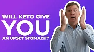 Will keto upset your stomach? &mdash; Dr. Eric Westman