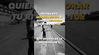 Prueba este entrenamiento para mejorar tu ritmo en 10K🏃🏻&zwj;♂️🚀‼️