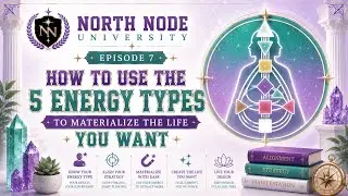 Ep. 7 Manifest Faster by Living YOUR Energy Type (No More Burnout!)