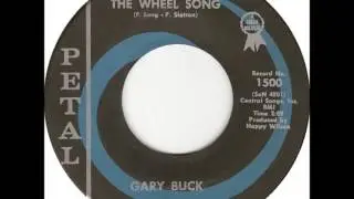 Gary Buck - The Wheel Song