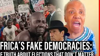 Africa's Fake Democracies: The Truth About Elections That Don't Matter