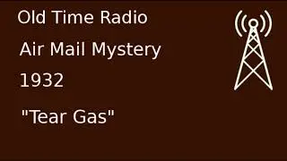 Air Mail Mystery OTR 1932 