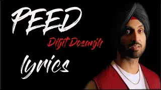 PEED: Diljit Dosanjh (Lyrics)