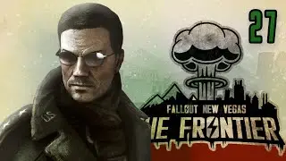 🔴 LIVE - Fallout The Frontier 27 - NCR Route