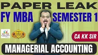 Managerial Accounting  I FY MBA Semester 1 I SPPU I 2024 PatternI Paper Leak I Imp Question #kkca