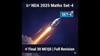 NDA 2025 Maths Paper I Set-4 | 30 Final MCQs | Vectors, Complex Numbers & Revision Test #quiz #maths