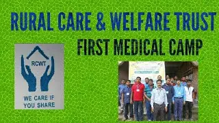 FIRST CAMP OF RURAL CARE AND WELFARE TRUST