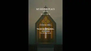 MY HIDING PLACE