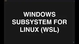 WSL | What it is and how to use it!