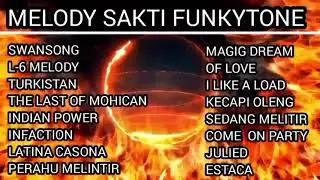 FUNKOT MELODY SAKTI FULL ALBUM  @Melodi_sakti MAS AAN 102  BY DJ ZINYO FUNKYTONE AND DJ AYCHA.