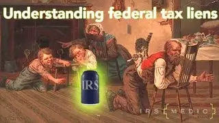 Federal Tax Liens: Why does the IRS love them so much