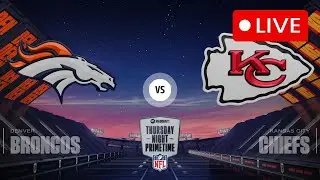 ​🔴 ​LIVE ​🔴​ Kansas City Chiefs vs Denver Broncos / NFL Thursday Night Football / Madden Simulation!
