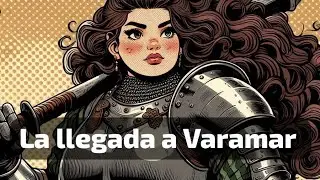 La llegada a Varamar D&D 5e
