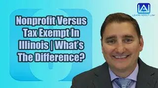 Non-profit Versus Tax Exempt In Illinois | What&rsquo;s The Difference?