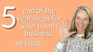 Antique Booth Tips | 5 Things To Do at the End of the Year to Help your Booth Business