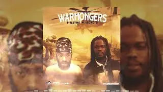 I Wayne - Warmongers (Official Audio) feat. Bono G