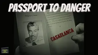 Passport to Danger TV Series - Casablanca