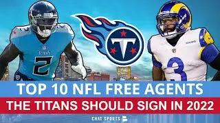 Titans Free Agency: Ranking The Top 10 NFL Free Agents The Tennessee Titans Should Target In 2022