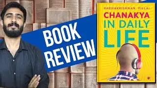 Chanakya in Daily Life (Simplest Chanakya Book) | BOOK REVIEW
