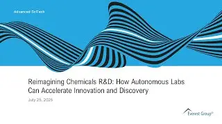 On-Demand Webinar: Reimagining Chemicals R&D: Accelerating Innovation and Discovery