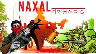 STORY OF NAXALITE  IN INDIA  - Documentary