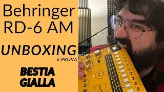 BEHRINGER RD - 6 | UNBOXING E PRIMA PROVA - SPOILER E' GIALLA #behringer  #rd6