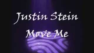 Justin Stein - Move me