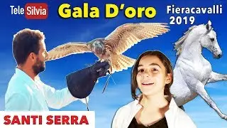GALA D'ORO Fieracavalli Verona 2019 - SANTI SERRA - Comunicare con gli animali By TeleSilvia