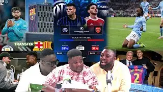 INTER VS ARSENAL.GVARDIOL TO BARCA✅SEMENYO AND CANCELO OUT OF...😯,MADRID VS MONACO #ucl