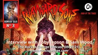 Interview with TOBY JEPSON & SAM WOOD of WAYWARD SONS (Episode 15, 09-29-21)