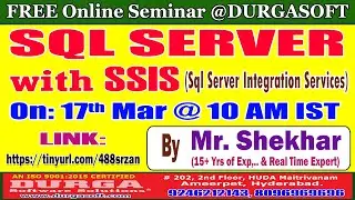 SQL SERVER with SSIS (FREE Seminar) Online Training @ DURGASOFT